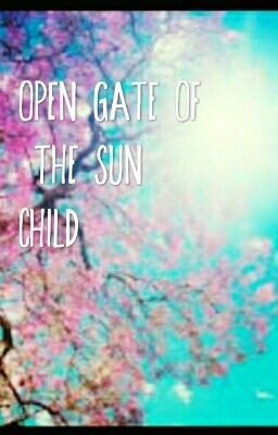 Open Gate of the sun child ☀️ (DISCONTINUED)