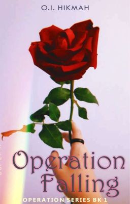 Operation Falling | Operation Series Book 1 (Slow Updates)