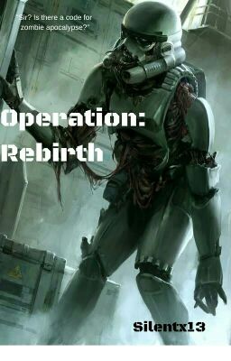 Operation: Rebirth