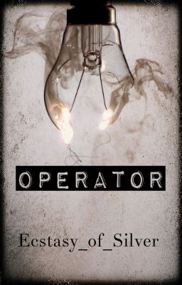 Operator (A Hat Films Fanfic)