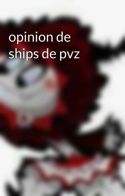 opinion de ships de pvz