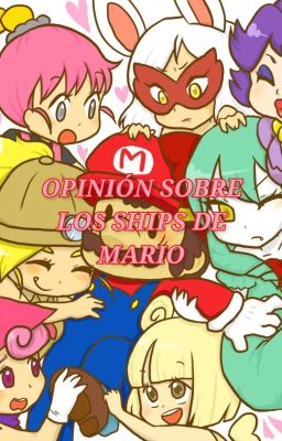 Opinión sobre los ships de Mario