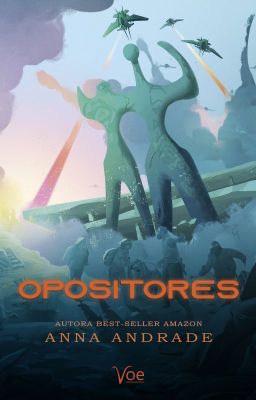 Opositores (Livro II da Trilogia Elegidos) [Disponível na Amazon]