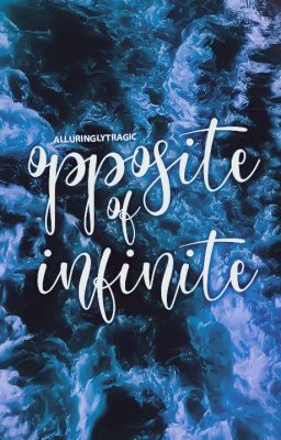 Opposite of Infinite