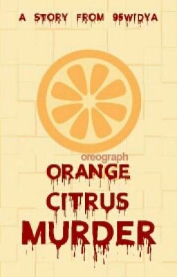 Orange Citrus Murder