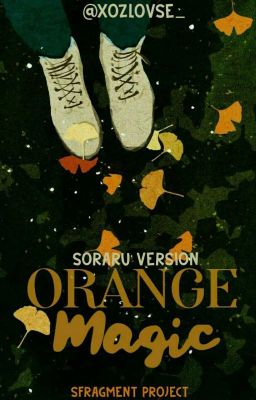 Orange Magic|Soraru [✔]