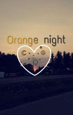 Orange night