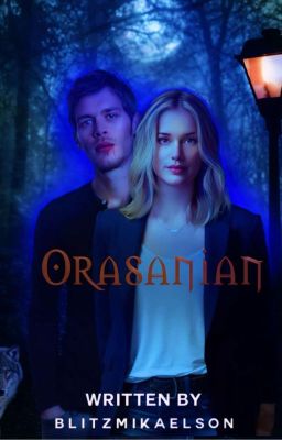 ORASANIAN ⚜️ ( THE ORIGINALS )