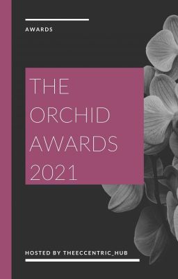 Orchid Awards 2021