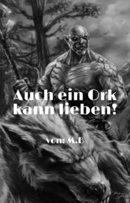 Orcs can love! (German)