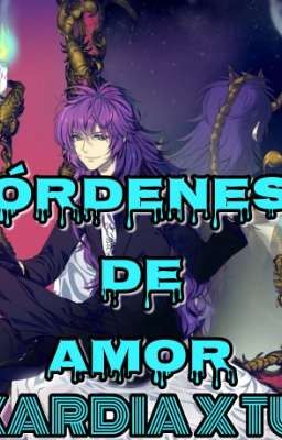 órdenes de amor (kardia X tu) Lemon