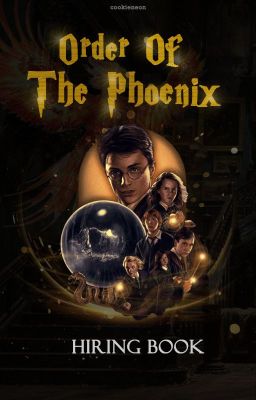 Order Of The Phoenix [HIRING]