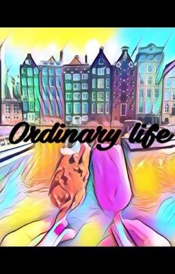 Ordinary Life