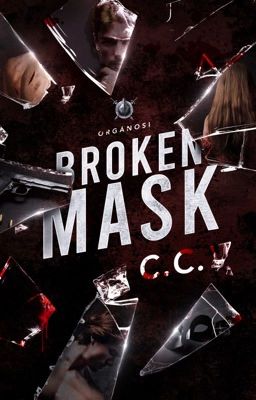 ORGÁNOSI I: Broken Mask