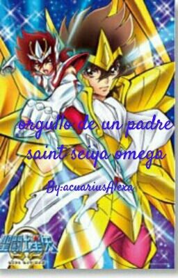 orgullo de un padre saint seiya