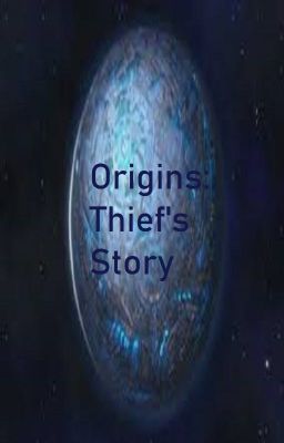 Origins: Thief's Story