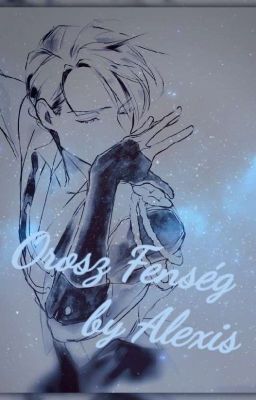 Orosz Fenség ~ (Yuri on Ice Fanfiction)