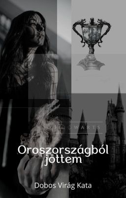 Oroszországból jöttem (HP fanfiction)