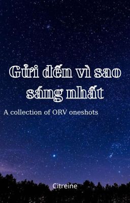 [ ORV / tổng hợp oneshot ] Gửi đến vì sao sáng nhất