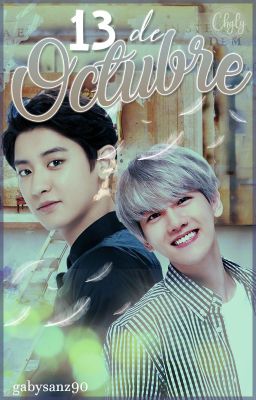 OS~13 de Octubre ⟨⟨ChanBaek⟩⟩