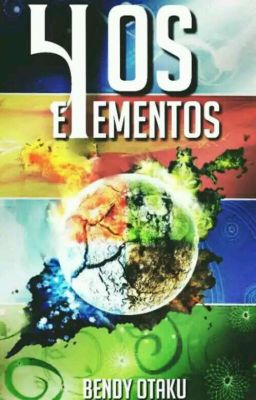 Os 4 Elementares Todas As Temporadas (Pausado) #Wattys2018