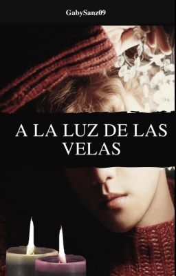 OS~A la luz de las velas ⟨⟨ChanBaek⟩⟩