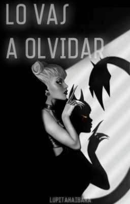 [OS] AHRILYNN                                               ▪️LO VAS A OLVIDAR▪️