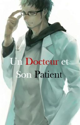 OS One Piece: Un Docteur et Son Patient