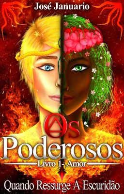 Os Poderosos | Livro 1- Amor