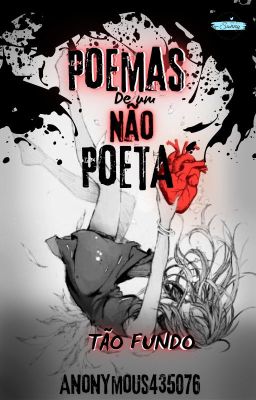 Os poemas de um não poeta