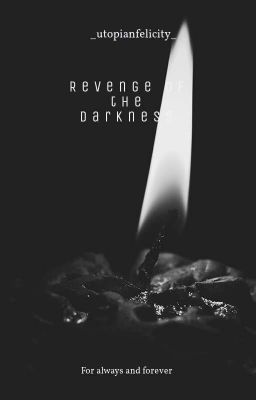 OS Revenge of the darkness (Completed) ✔✔