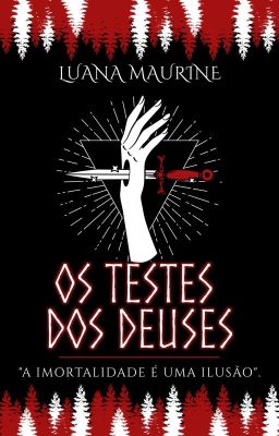 Os Testes dos Deuses