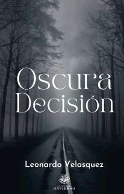 Oscura decisión 