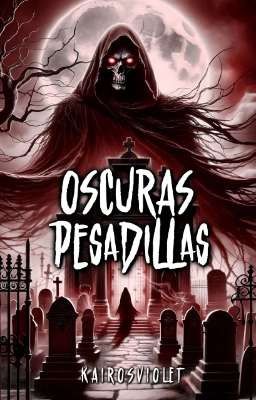 Oscuras Pesadillas (Escritos de Terror)