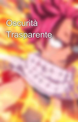 Oscurità Trasparente