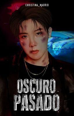 Oscuro Pasado 💊 | Sope