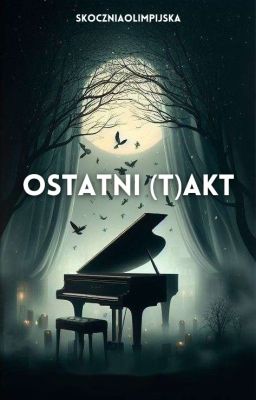 Ostatni (t)akt | One Shot