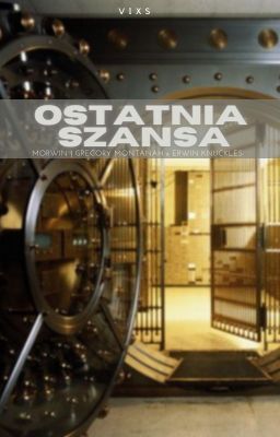 Ostatnia szansa | Morwin| ONESHOT