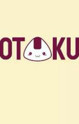 otaku forever  \(^0^)