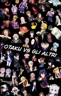 Otaku VS Gli Altri