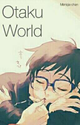 Otaku World 