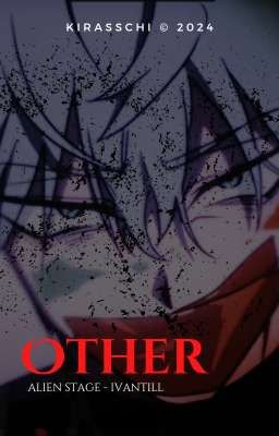 Other (ALIENSTAGE/Ivantill)