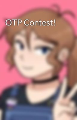 OTP Contest!