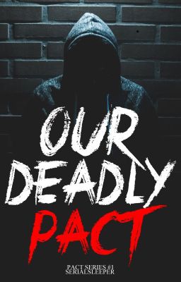 Our Deadly Pact