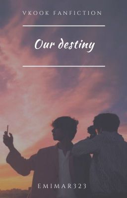 Our destiny ⋄ vkook ✓