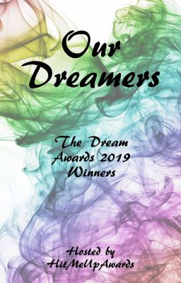 Our Dreamers: The Dream Awards 2019 Winners