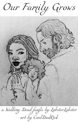 Our Family Grows (The Walking Dead Richonne)