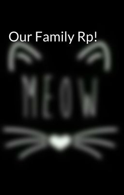 Our Family Rp!