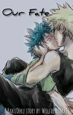 Our Fate //Hanahaki Disease// •BakuDeku• /Completed/