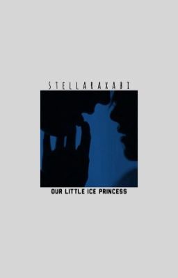 Our Little Ice Princess|18+